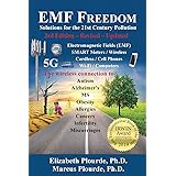 EMF Freedom: Solutions for the 21st Century Pollution - 3rd Edition (Breaking Away from the MASS CONSciousness Series:)