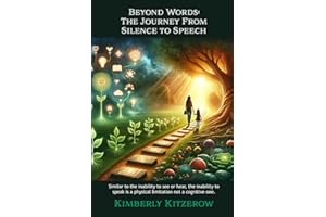 Beyond Words: The Journey from Silence to Speech