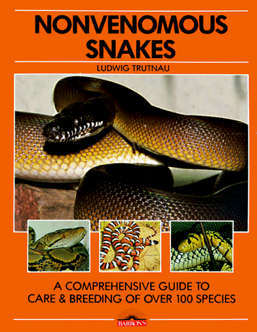 Nonvenomous Snakes (Pet Reference Books) (English and German Edition) by Ludwig Trutnau