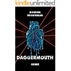 Daggermouth: A Dark Dystopian Romance