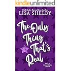 The Only Thing That's Real (Only In Goose Hollow Book 3)