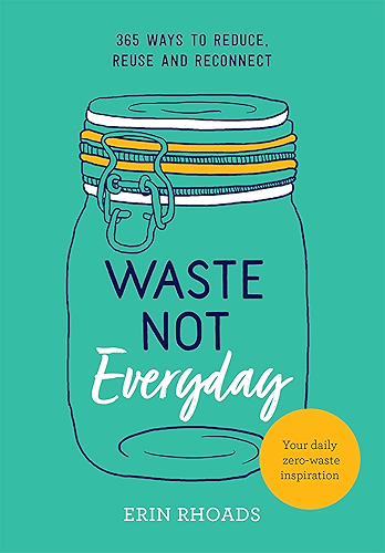 Download Waste Not Everyday (English Edition) PDF