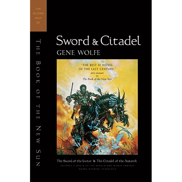 Sword & Citadel: The Second Half of The Book of the New Sun