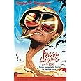 Fear and Loathing in Las Vegas: A Savage Journey to the Heart of the American Dream