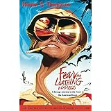 Fear and Loathing in Las Vegas: A Savage Journey to the Heart of the American Dream