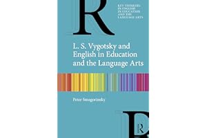 L. S. Vygotsky and English in Education and the Language Arts