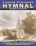 The Campfire Strummer's Hymnal for Voice and