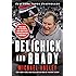 Belichick and Brady: Two Men, the Patriots, and How They Revolutionized Football