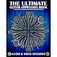 The Ultimate Guitar Arpeggio Book (The Ultimate Guitar Books)