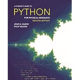 A Student's Guide to Python for Physical Modeling: Second Edition