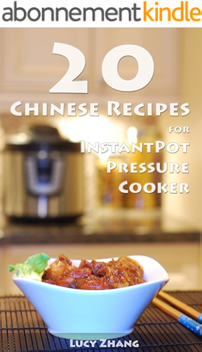 Download 20 Chinese Recipes for Instant Pot Pressure Cooker (English Edition) PDF