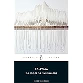 Kalevala: The Epic of the Finnish People (Penguin Classics)