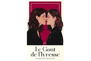 Le Goût de l'Ivresse (French Edition)