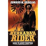 Merkabah Rider: High Planes Drifter (Volume 1)
