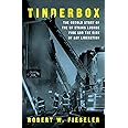 Tinderbox: The Untold Story of the Up Stairs Lounge Fire and the Rise of Gay Liberation