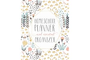 Mega Homeschool Planner and Organizer Soft Flora: Fully Customizable Planner, Organizer, and Record Keeper for Homeschool Fam