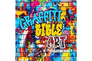Graffiti Bible Art Coloring Book: Simple Inspirational Coloring Book for Adults and Teens