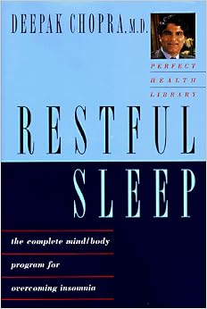 Restful Sleep: The Complete Mind-Body Program for Overcoming Insomnia Restful Sleep: The Complete Mind-Body Program for Overcoming Insomnia