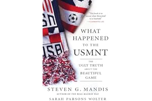 What Happened to the USMNT: The Ugly Truth About the Beautiful Game