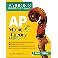 AP Music Theory Premium, Fifth Edition: Prep Book with 2 Practice Tests + Comprehensive Review + Online Audio (Barron's AP Prep)