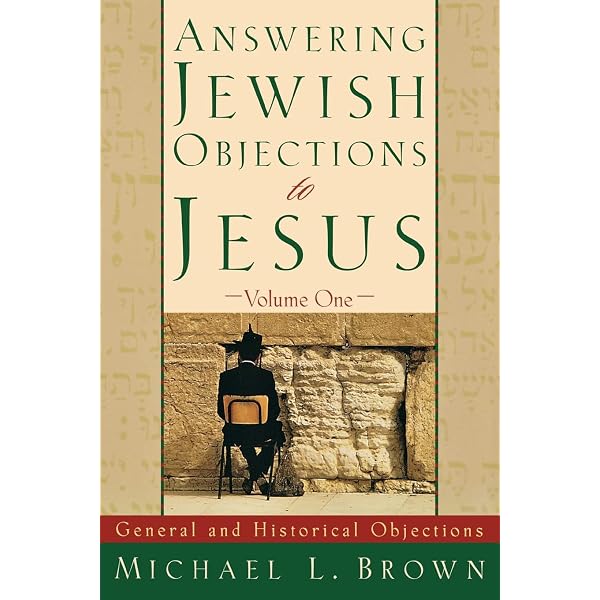 Answering Jewish Objections to Jesus: New Testament Objections