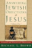 Answering Jewish Objections to Jesus: General and