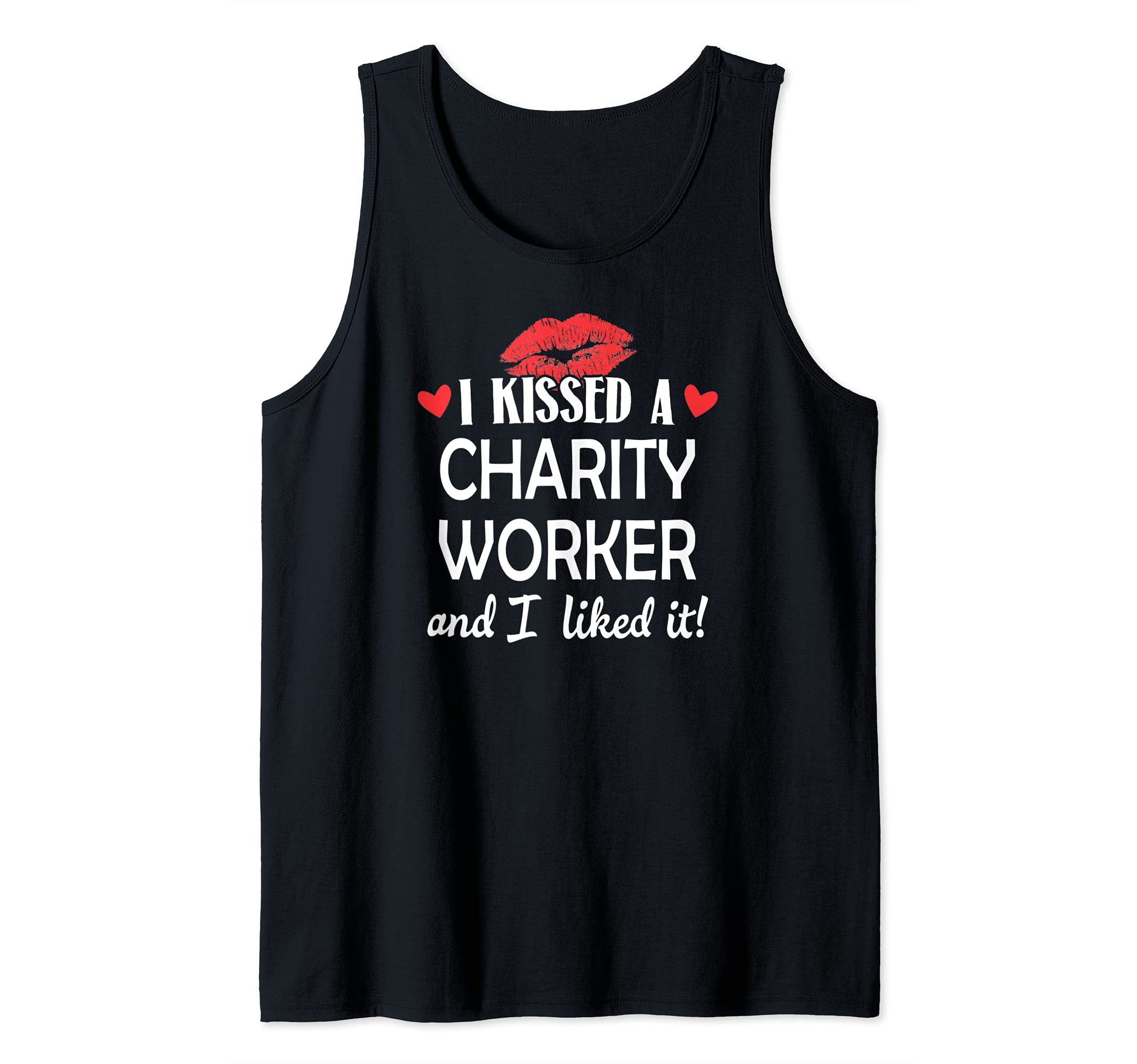 I Kissed a Charity Worker Design Married Dating Anniversary Tank Top