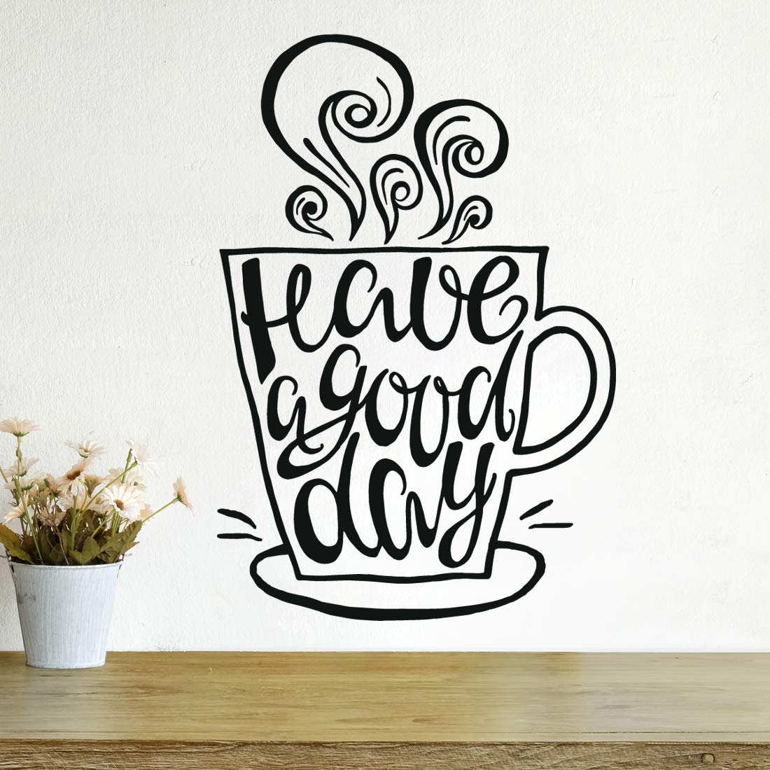 Have a Good Day Wall Art Stickers Kitchen Sticker Decal Coffee Vinyl Quote transfers Decoration Stencils Decor Cup Home Removable Love Quotes Decals Cafe Tea Mirror Cupboard Lettering Wording