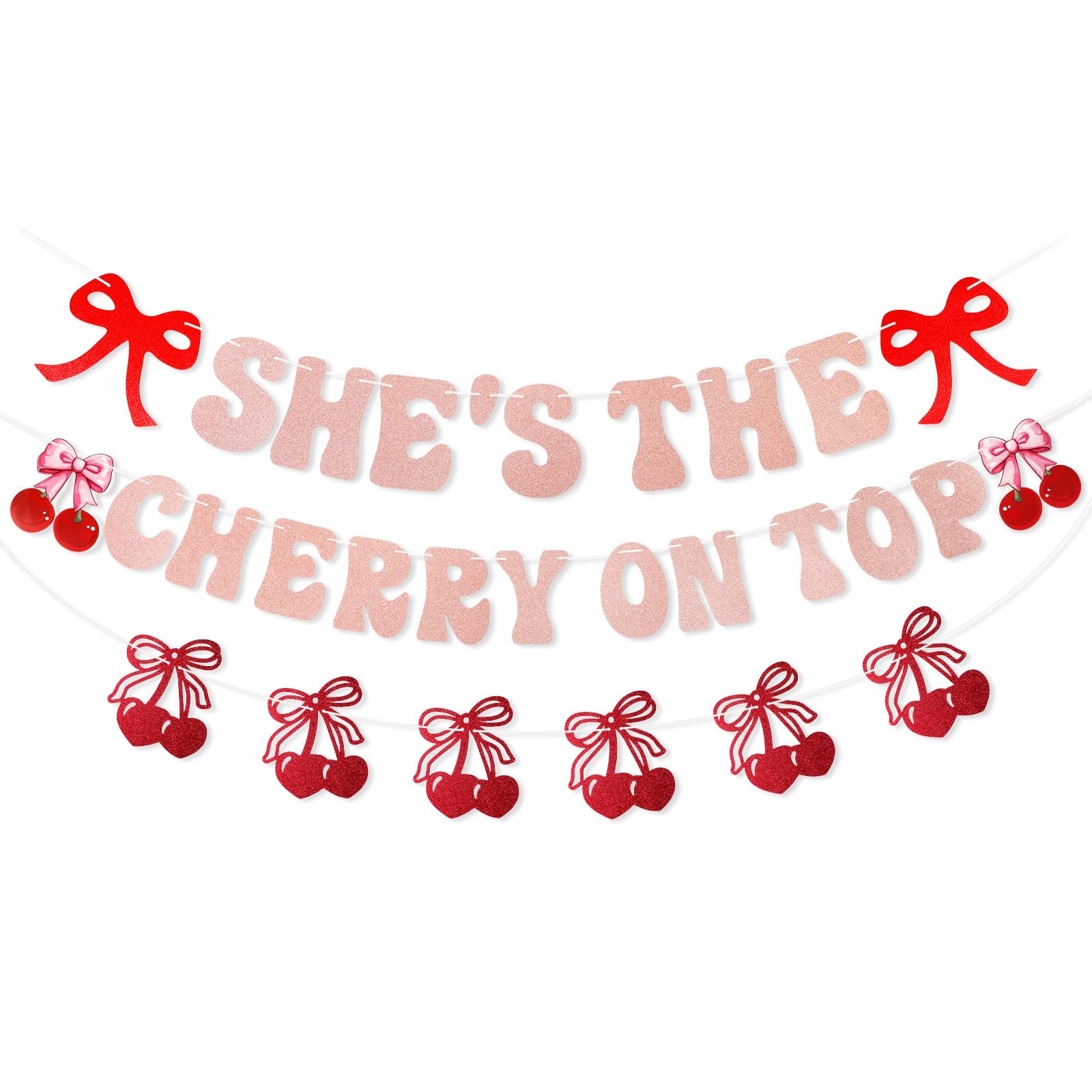 Photo 1 of TaoBary 3 Pcs She's the Cherry on Top Banner Cherry on Top Bachelorette Party Decorations Glitter Red Fruit Banner for Birthday Party Engagement Decorations Wedding Bridal Shower
