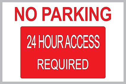 Bannerbuzz No Parking 24 Hours Access Required Yard Sign Metal