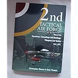 2nd Tactical Airforce V 4 Squadrons Camouflage Markings Weapons And Tactics 1943 45 By Christopher Shores 2009 04 02 Amazon Com Books