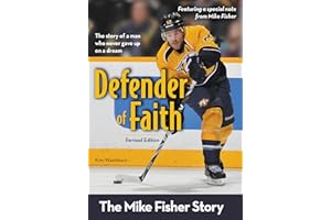 Defender of Faith, Revised Edition: The Mike Fisher Story (ZonderKidz Biography)