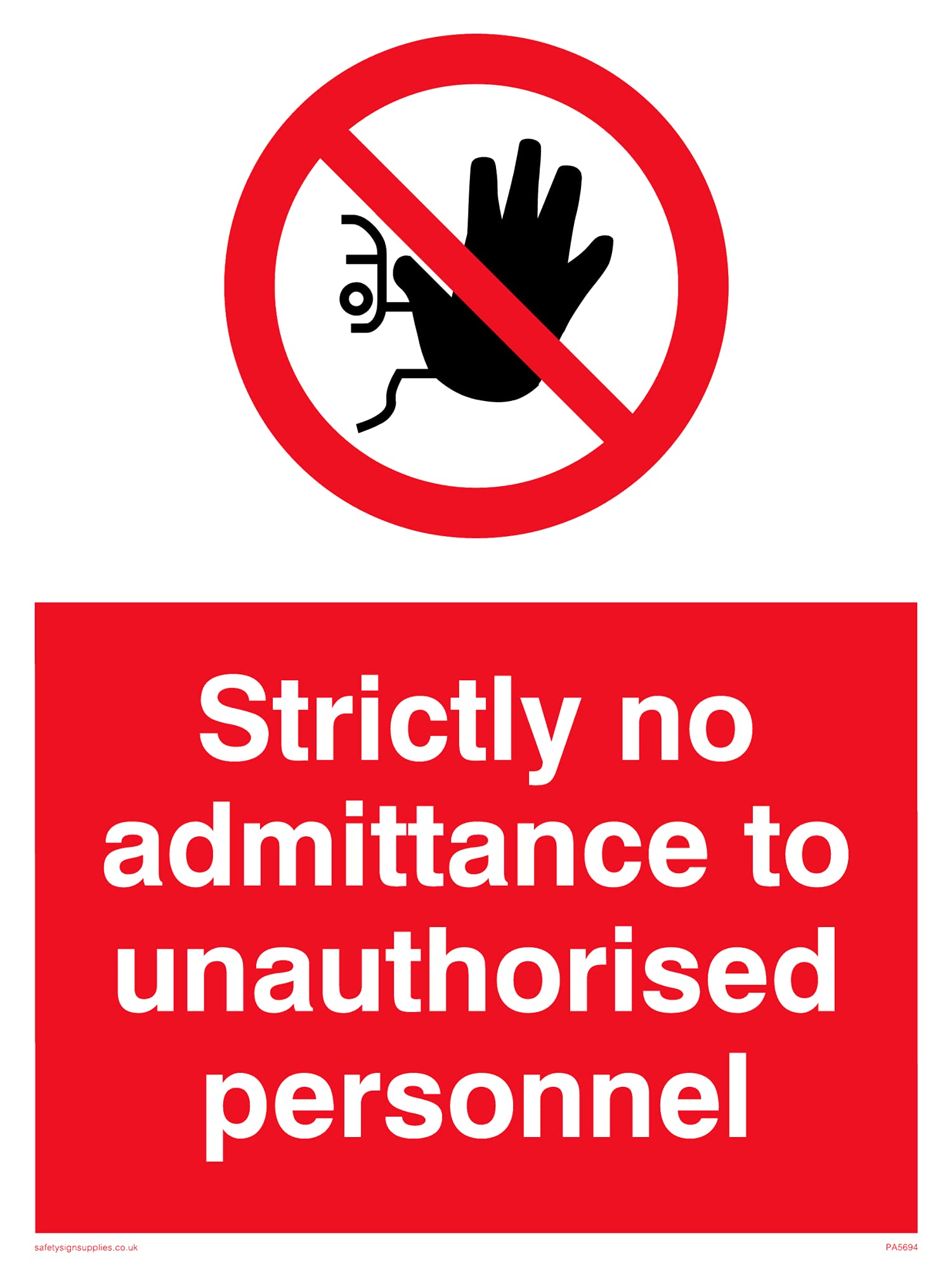 Pack of five - No Access Access Except For Authorised Personnel Sign - 150x200mm - A5P