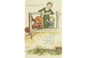 A Philosophical Examination of Social Justice and Child Poverty