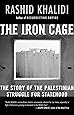 The Iron Cage: The Story of the Palestinian Struggle for Statehood