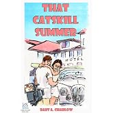 That Catskill Summer (Lived-In Love)