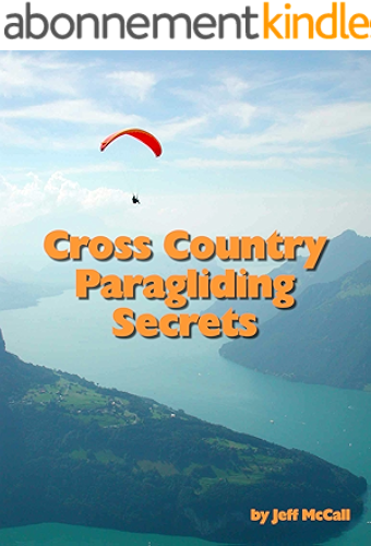 Download Cross Country Paragliding Secrets (English Edition) PDF