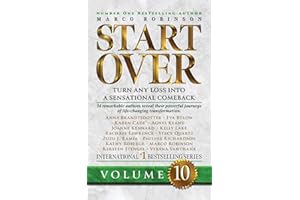 START OVER - Turn any loss into a Sensational Comeback VOLUME 10 (Start Over Series)