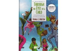 Through the Eyes of a Child: An Introduction to Children's Literature