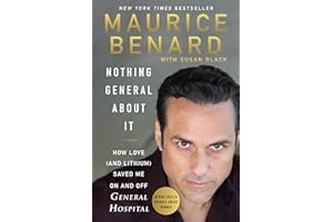 Nothing General About It: How Love (and Lithium) Saved Me On and Off General Hospital