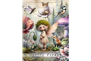 Spring Forest Ephemera for Junk Journals: A Beautiful Ephemera Collection of 160+ Vintage Images of Woodland Animals, Fairies , Fantasy Creatures, ... for Scrapbook, Cardmaking and Paper Crafts