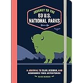 Journey to the 63 U.S. National Parks: A Journal to Plan, Record, and Remember Your Adventures