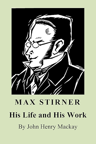Download Max Stirner: His Life and His Work (English Edition) PDF