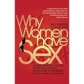 Why Women Have Sex: Understanding Sexual Motivation from Adventure to Revenge (and Everything in Between)