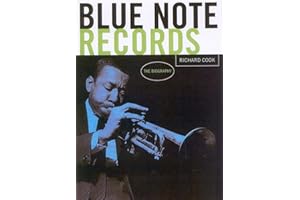 Blue Note Records: The Biography