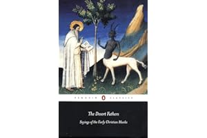 The Desert Fathers: Sayings of the Early Christian Monks