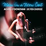 Man in a Neon Coat: Live From Cambridge