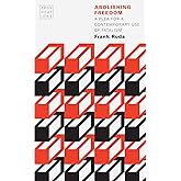 Abolishing Freedom: A Plea for a Contemporary Use of Fatalism (Provocations)