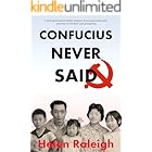 Confucius Never Said