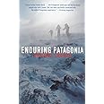 Enduring Patagonia